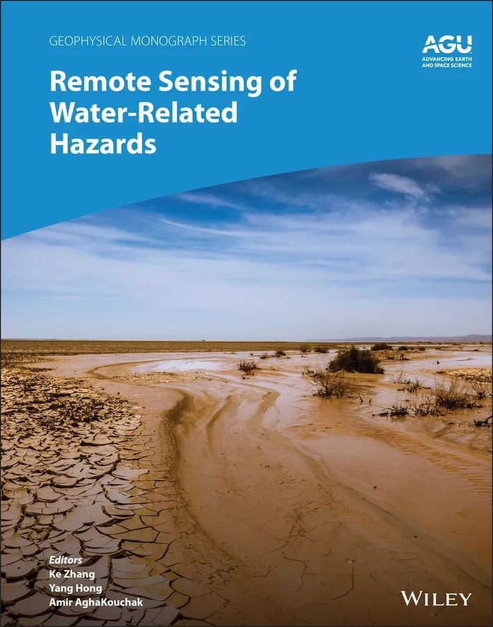 吃瓜网
张珂教授出版英文专著《Remote Sensing of Water-Related Ha...